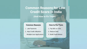 Common Reasons for Low Credit Score in India